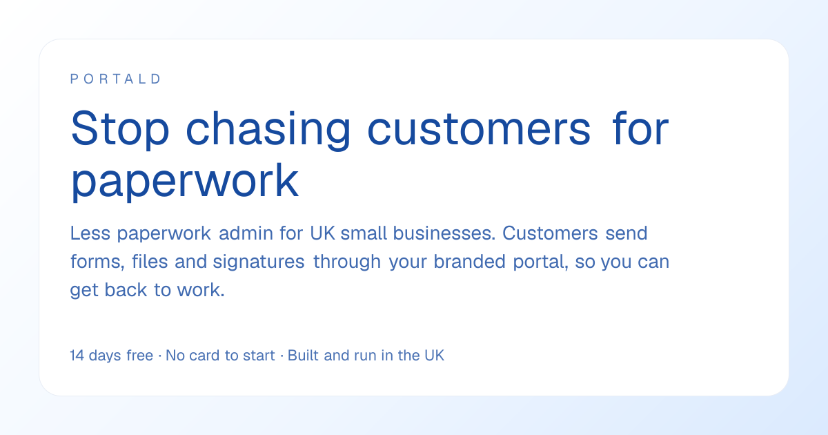 PORTALD | Stop chasing customers for paperwork